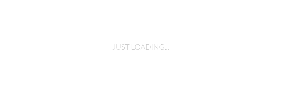 Just Loading...